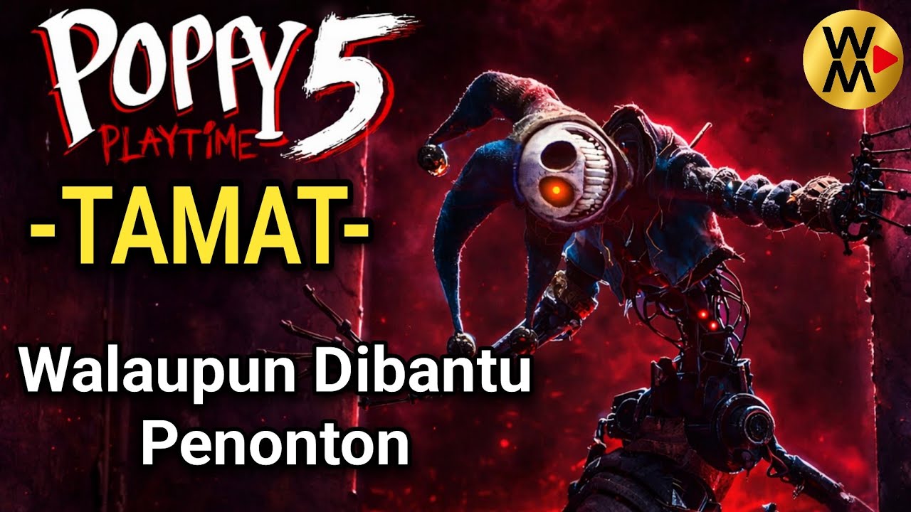 Bantu Aku Namatin | Poppy Play Time Chapter 5 Part 3 End