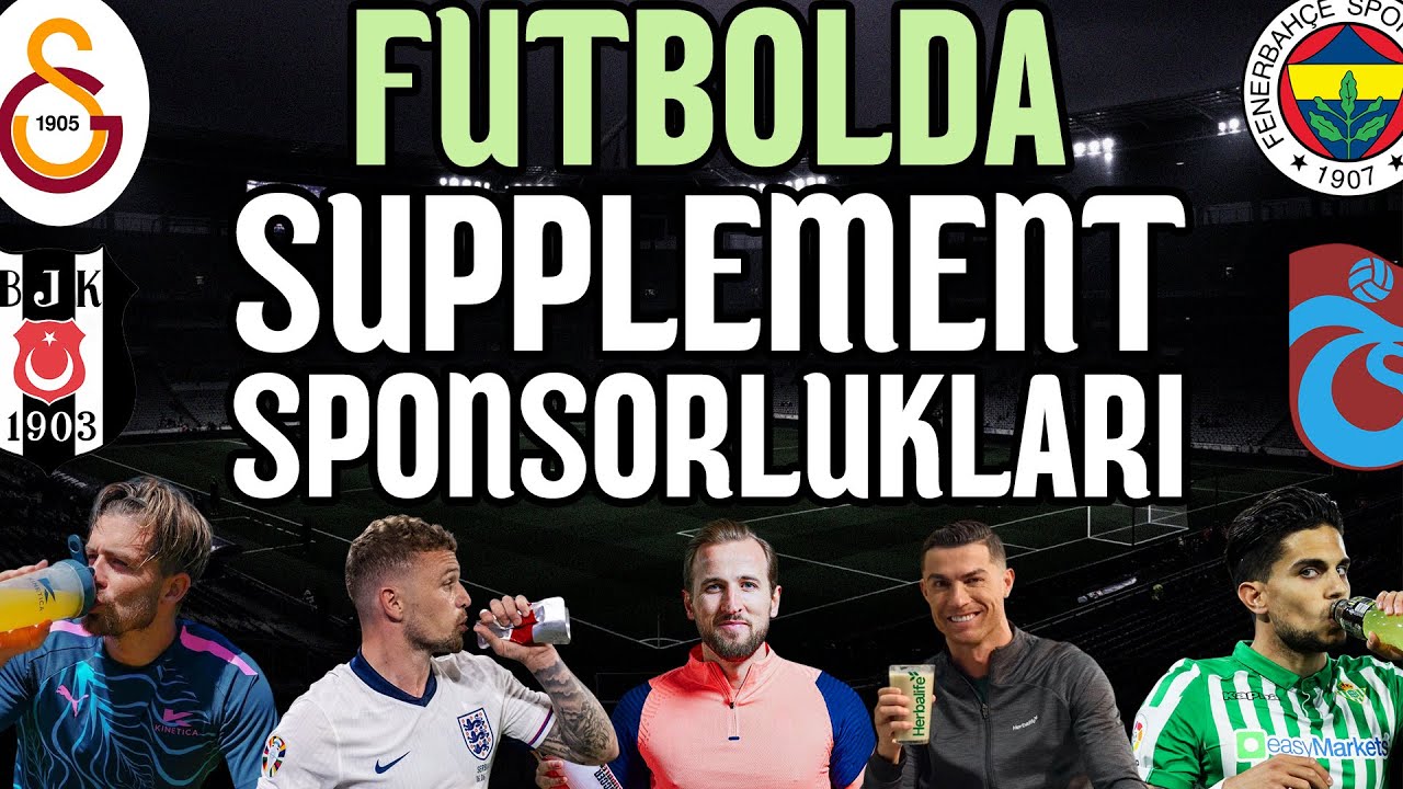 Futbol takımları ile ortaklık kuran supplement firmaları.