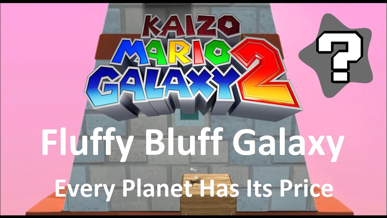 Kaizo Mario Galaxy 2 | Fluffy Bluff Galaxy – Every Planet Has Its Price | 100% Walkthrough