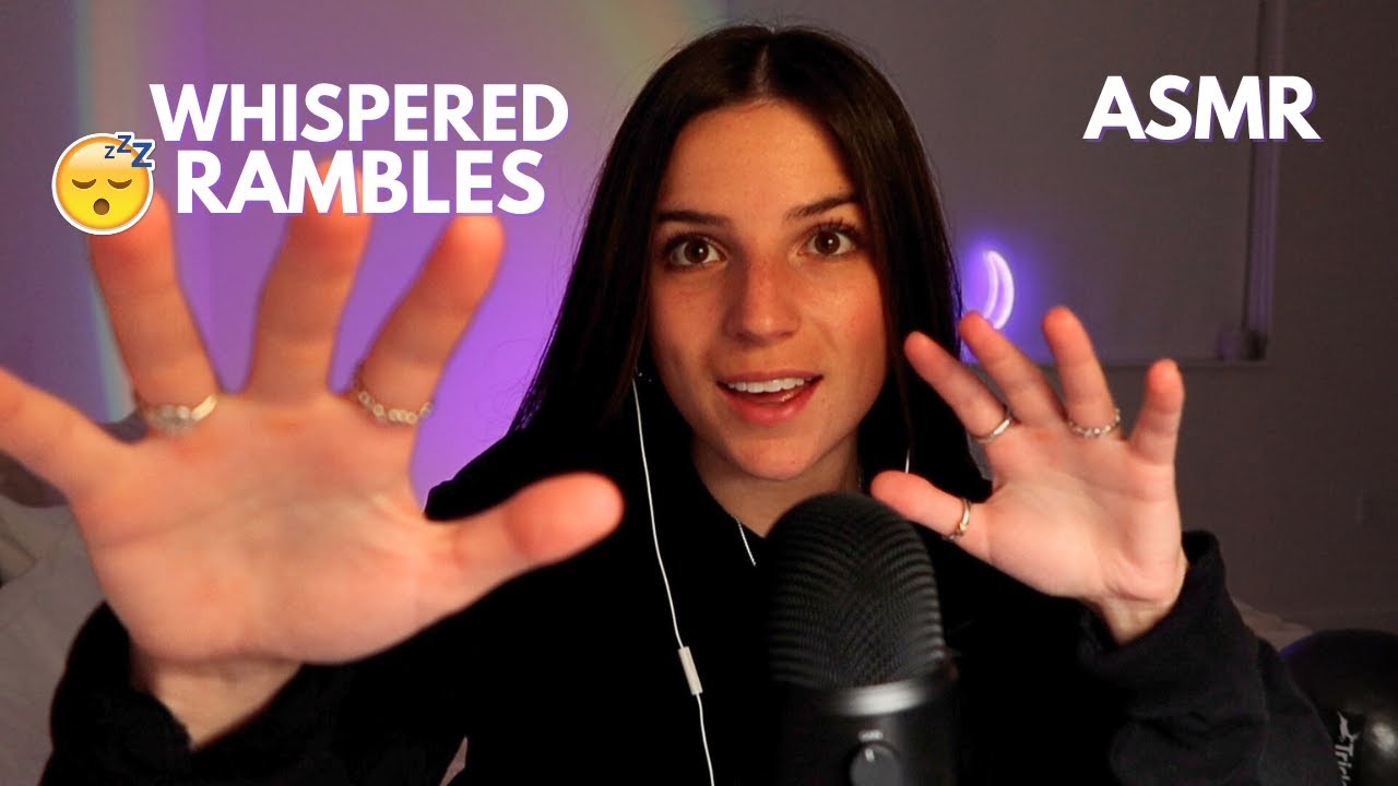 ASMR Whispered Rambles with Hand Sounds