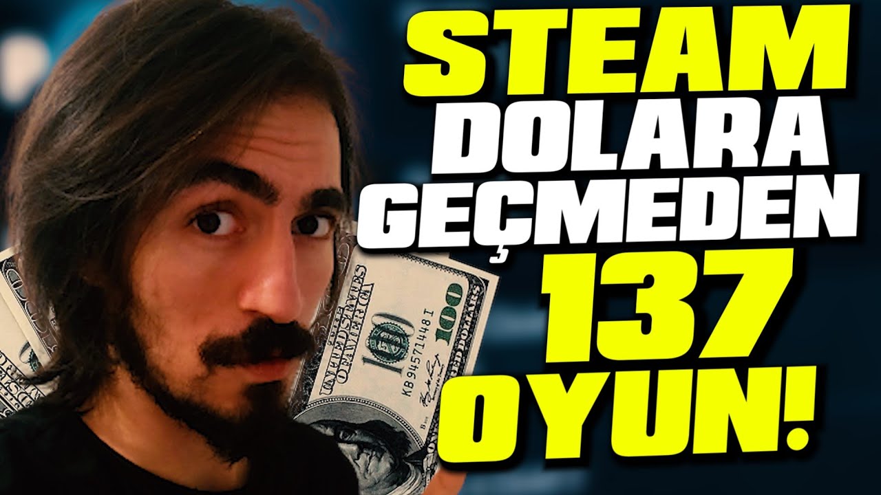 137 STEAM OYUN ÖNERİSİ: STEAM DOLAR OLMADAN AL (SON 10 GÜN)