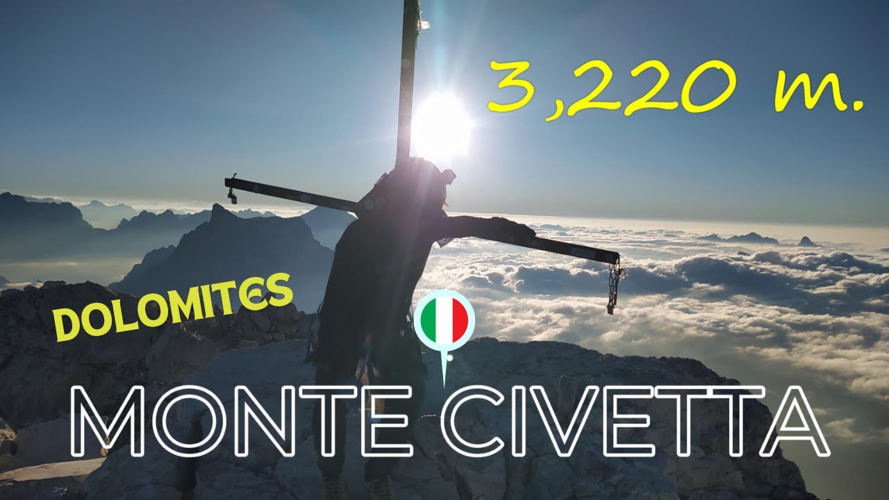 🇮🇹 MONTE CIVETTA 🇮🇹 3,220 m. [Above the clouds]