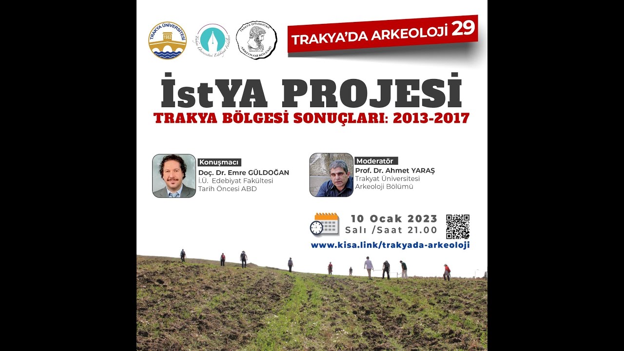 Trakya'da Arkeoloji 29 - İstYa Projesi Trakya Bölgesi Sonuçları: 2013-2017