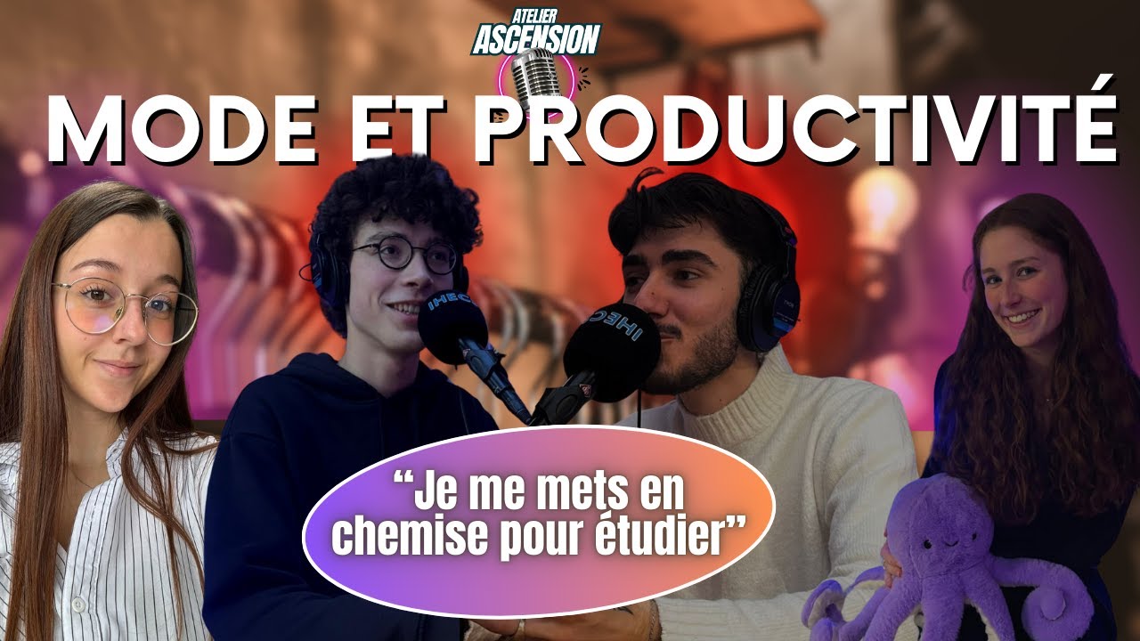 La mode influence t-elle notre productivité et notre confiance en soi ? | Saison 1 - Épisode 1