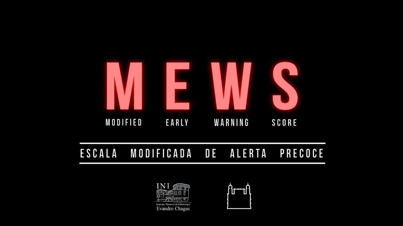 MEWS - Escala Modificada de Alerta Precoce
