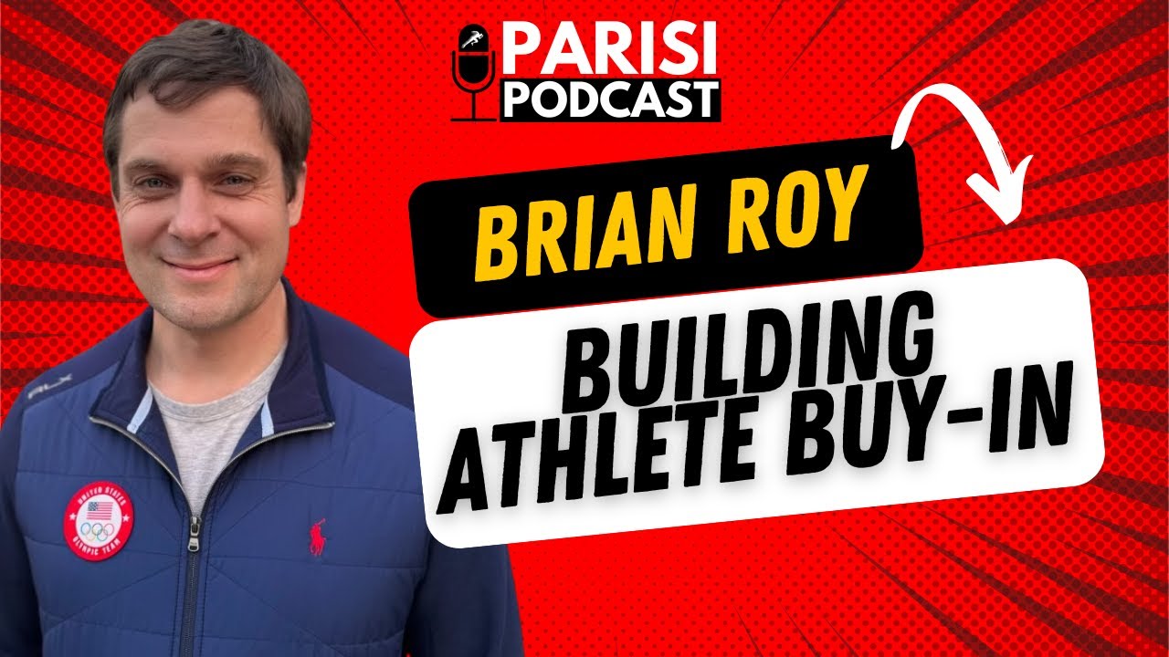 PSS Podcast 036- Buy-In, Communication, and Training The Lifestyle Athlete with Brian Roy