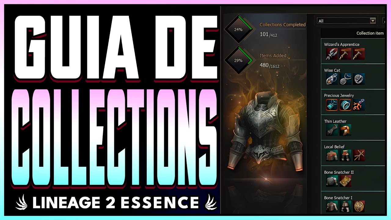 COLLECTIONS | [MECÁNICAS AVANZADAS] | Lineage 2 Essence