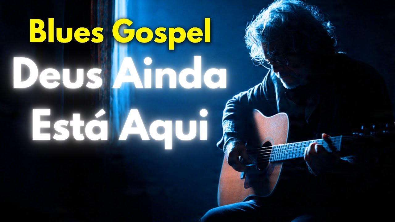 Deus Ainda Está Aqui | Salmos em Blues para Acalmar o Coração