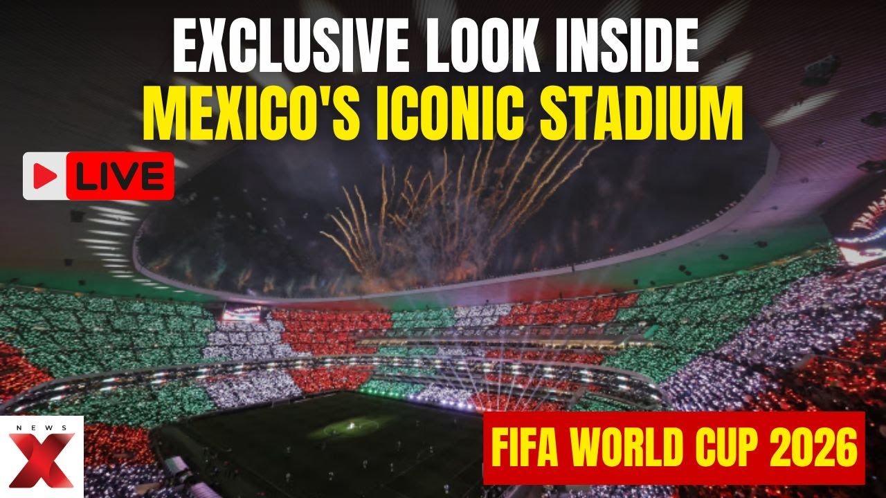 FIFA World Cup Stadium LIVE: Inside Mexico City's Legendary Azteca Stadium Before World Cup 2026