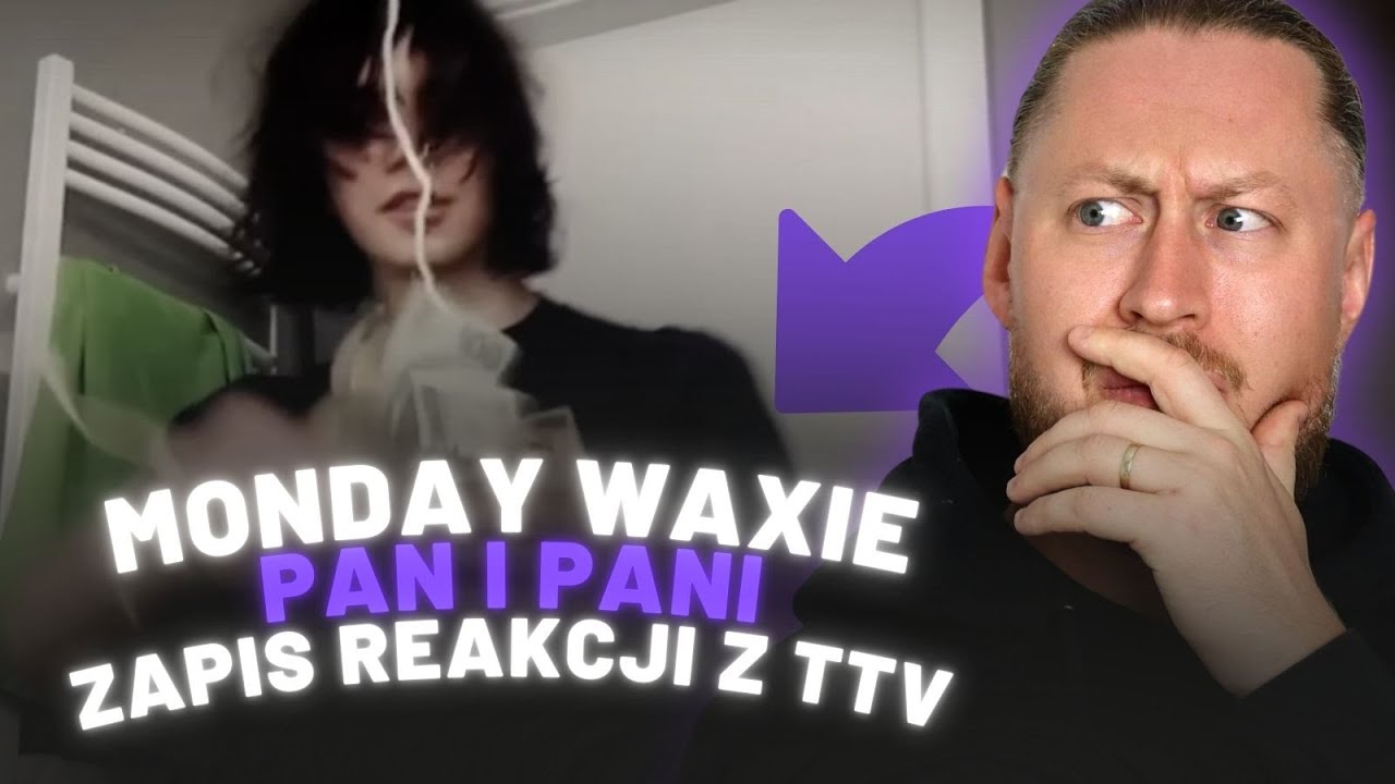 RAPNAU REAGUJE NA: Monday Waxie - Pan i Pani | ZAPIS 🟣