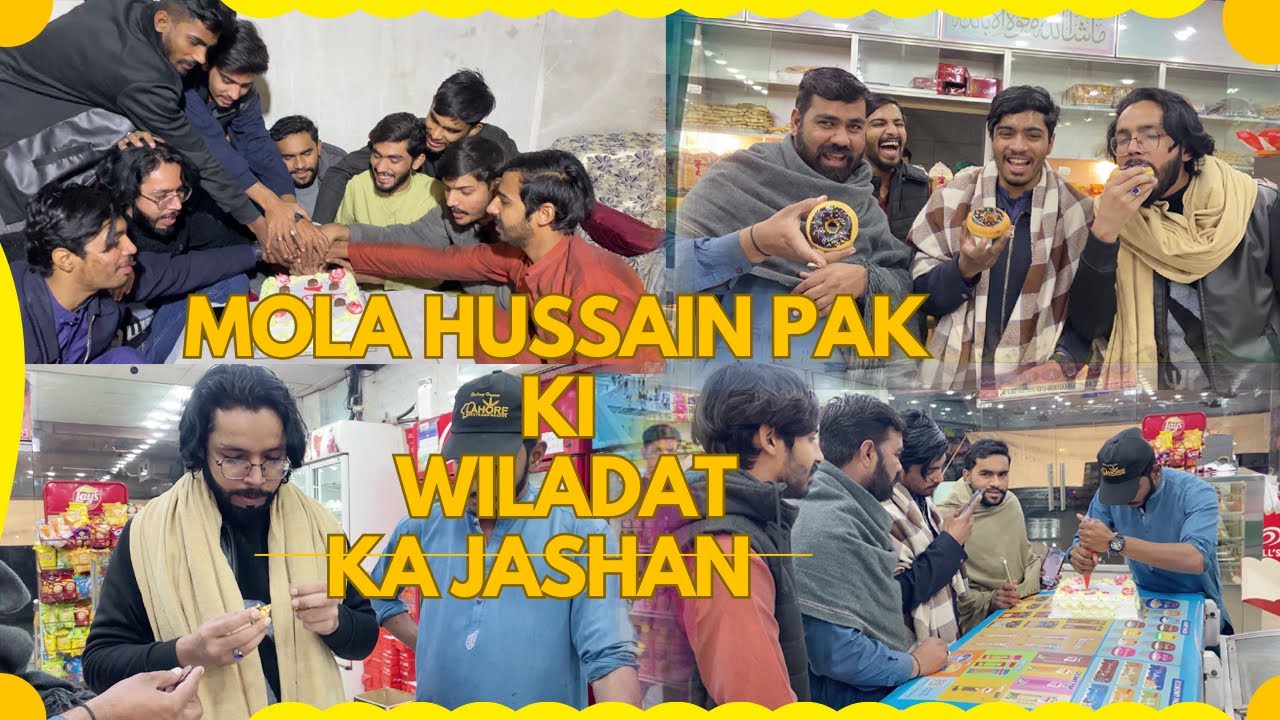 Mola Hussain Pak KI Wiladat Ka Jashan | Rehan Prem Vlog