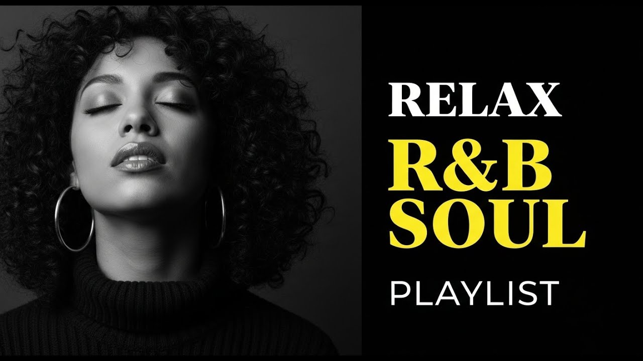 【Chill R&B】Relax & Reflect &ndash; Silky Female Vocals, Deep Groove Mix