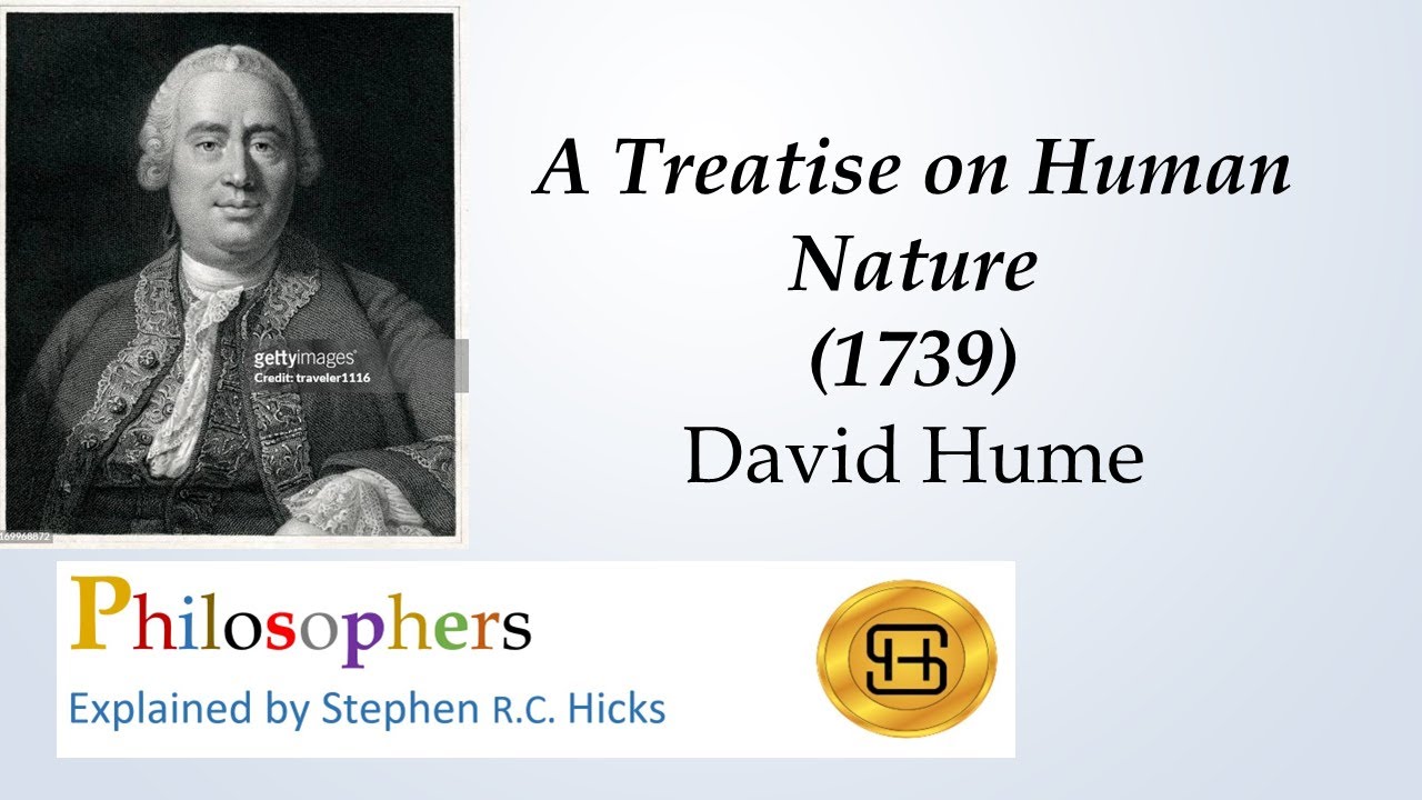 David Hume | A Treatise on Human Nature | Total Skepticism | Philosophers Explained | Stephen Hicks