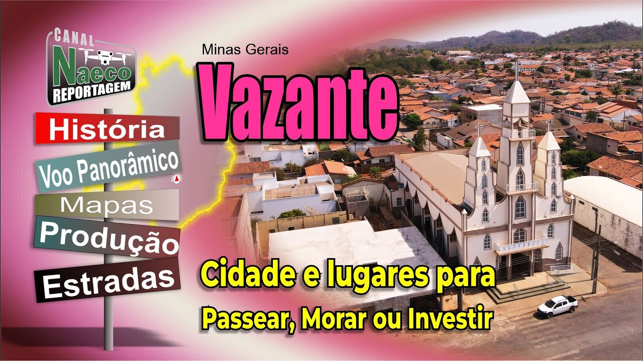 Vazante, MG – Cidade para passear, morar e investir.