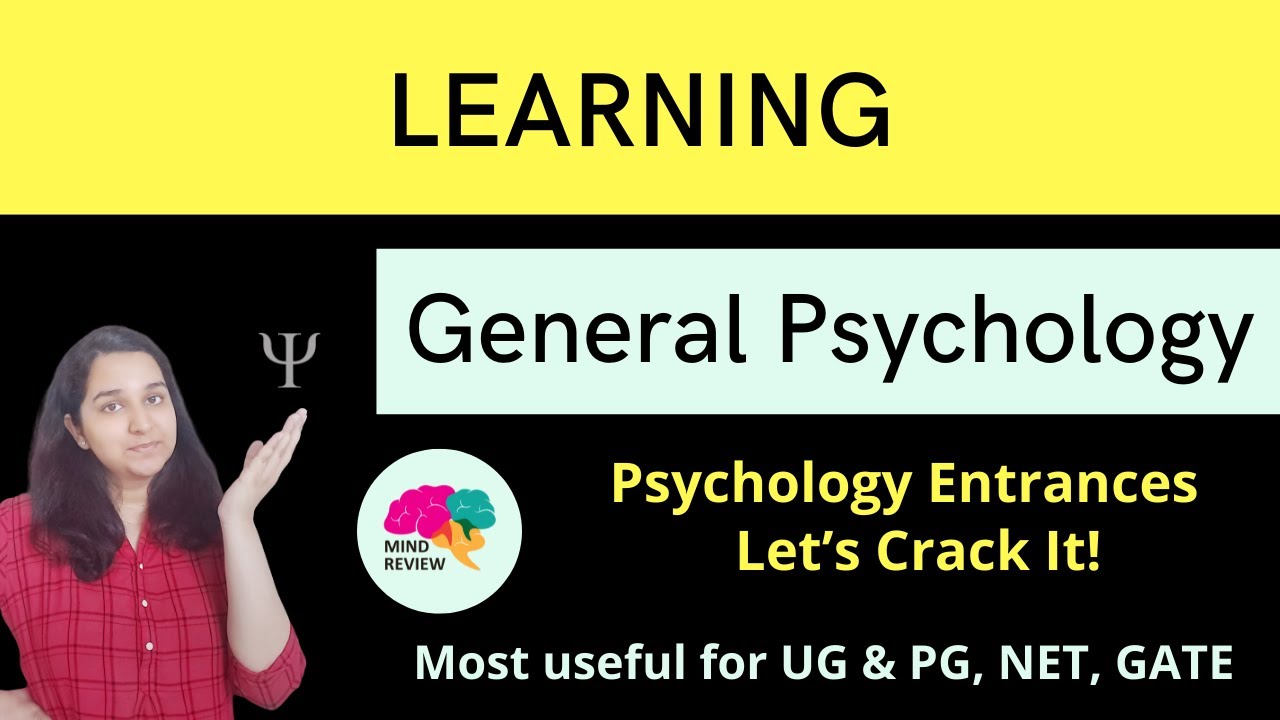 LEARNING | General Psychology| Psychology Entrances| Mind Review
