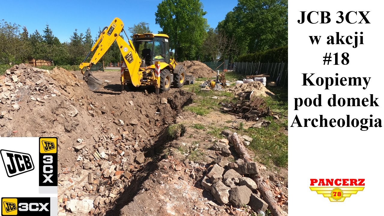 JCB 3CX w akcji. #18 Kopiemy pod domek. Archeologia. Lekcja ładowania przednią łyżką.