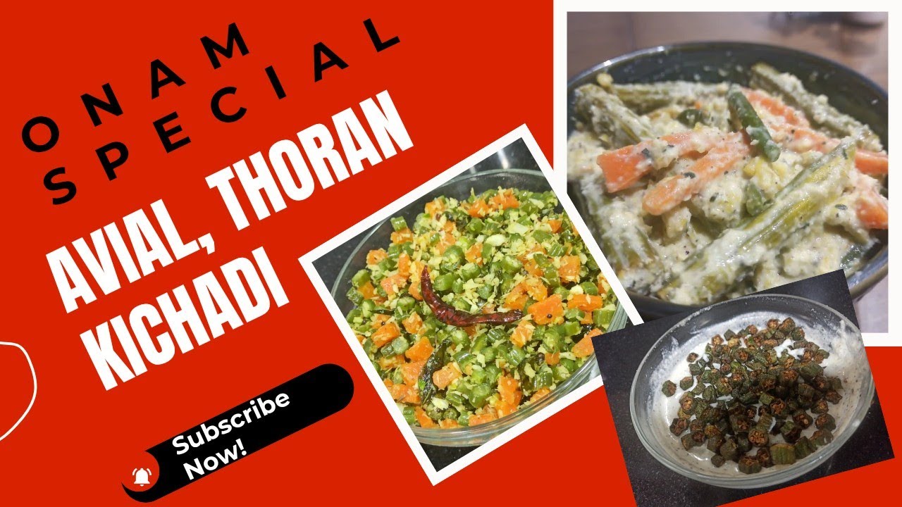Onam Special - Three recipes Carrot Beans Thoran | Kichadi | Avial  @neerjasharma4316 