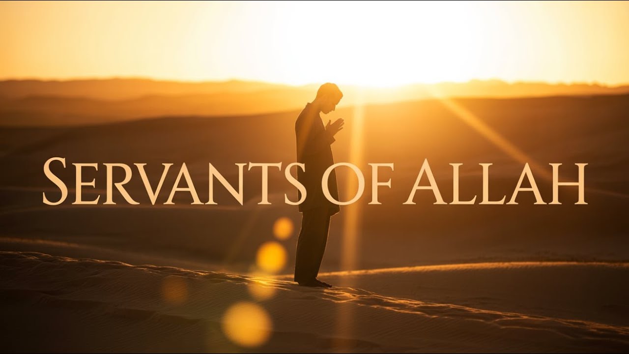 ''Servants of Allah'' |  Islamic Nasheed 2025 |