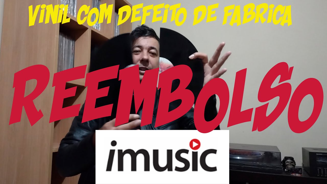 REEMBOLSO IMUSIC.DK VINIL COM DEFEITO DE FABRICA #EP11