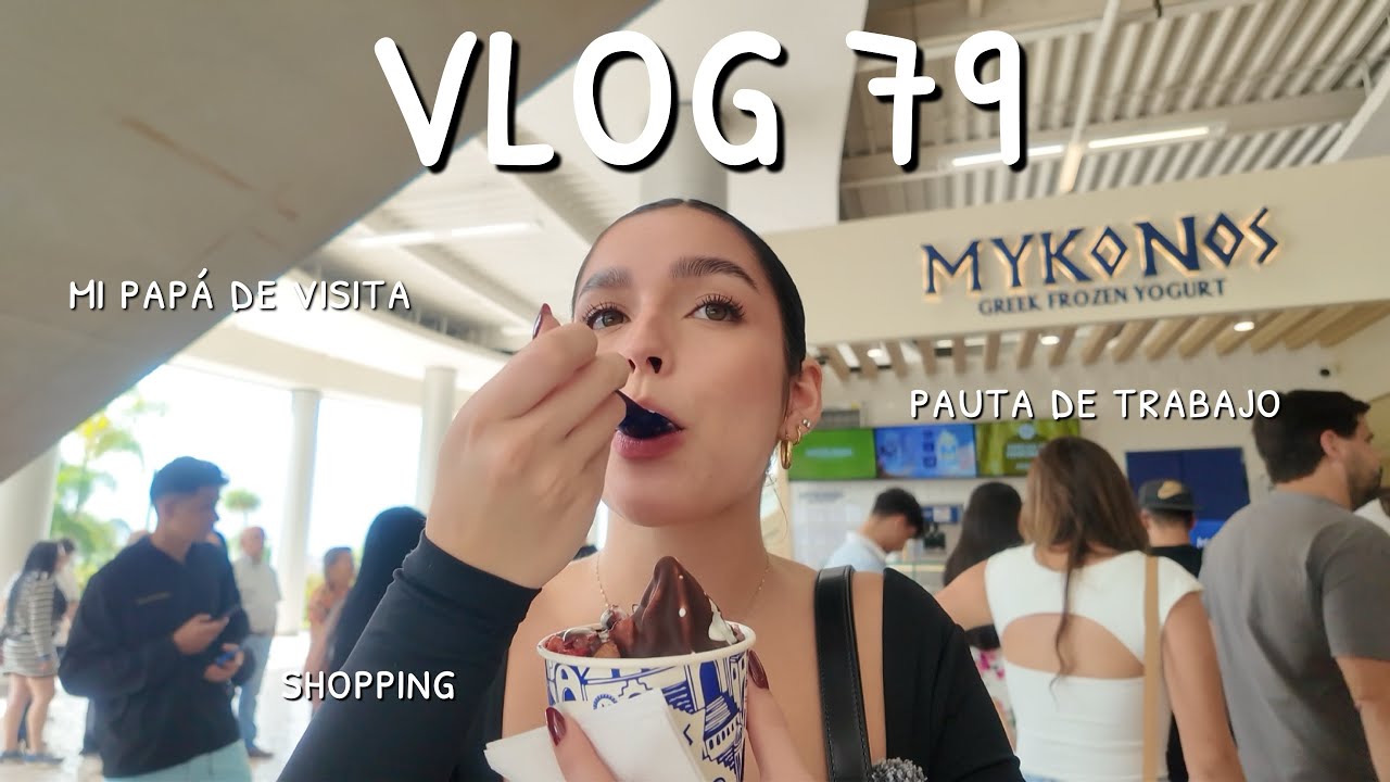 trabajo + shopping CON MI PAPÁ- vlog 79