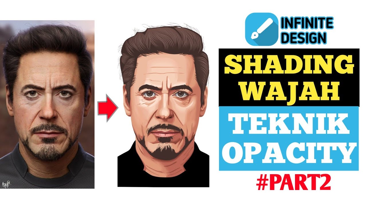Shading wajah teknik opacity infinite design PART2 | VECTOR ART ROBERT DOWNEY (STEP BY STEP)