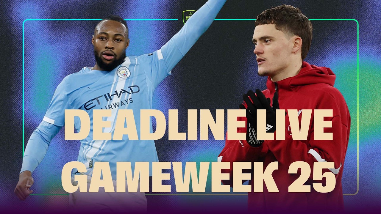 🏆 DEADLINE GW25 | BJÖRNLEY, SABRINSIDE, LOOSE 🏆
