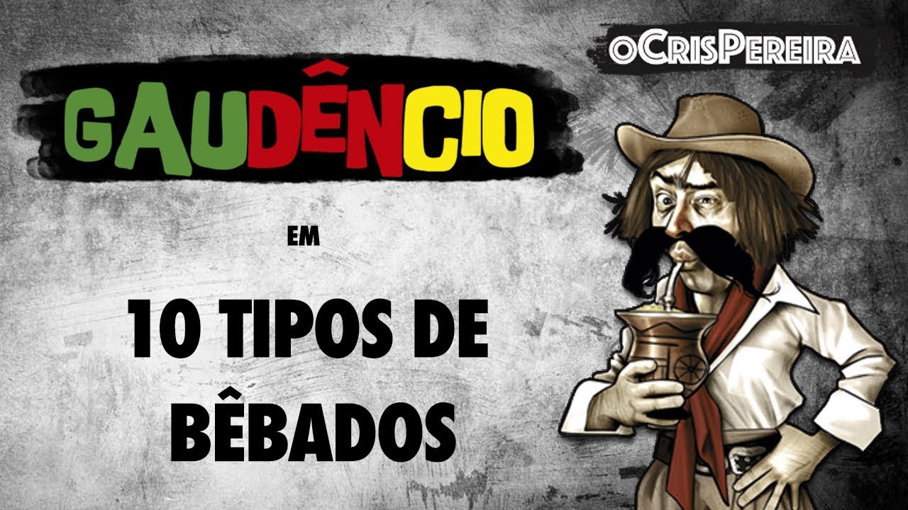 Gaudêncio - 10 TIPOS DE BÊBADOS | Cris Pereira