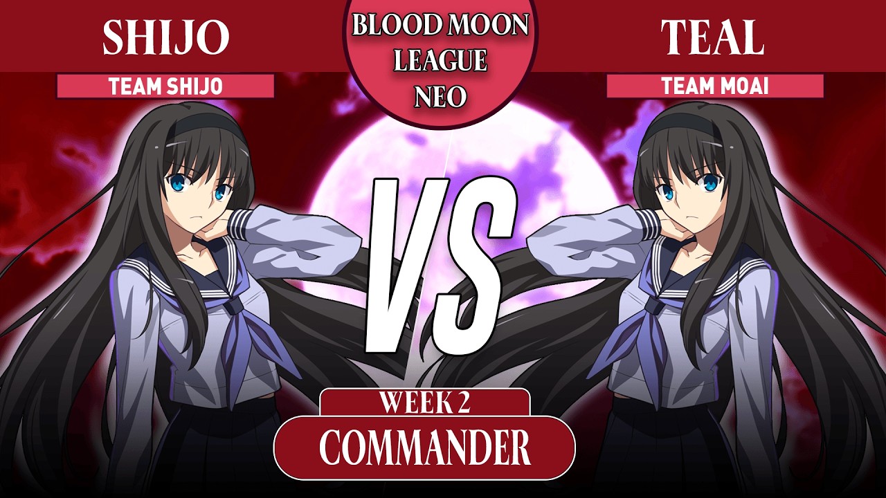 Blood Moon League NEO | Shijo (Akiha) VS teal (Akiha) | Team Shijo VS Team Moai | MBTL