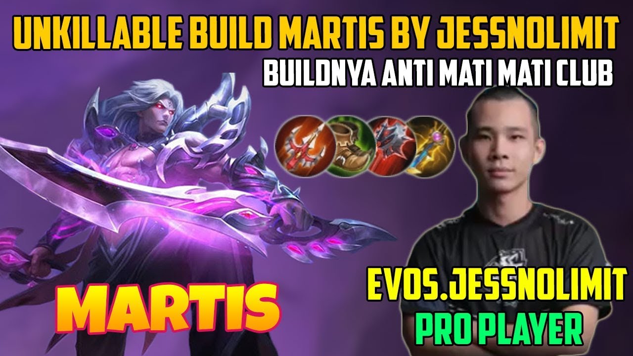 UNKILLABLE BUILD MARTIS, Gameplay BY EVOS.JESSNOLIMIT - Pro Player Mobile Legends