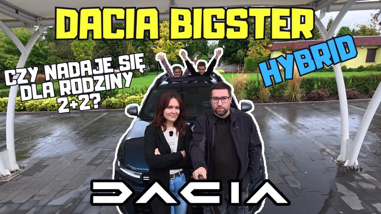 Nowa Dacia Bigster HYBRID - test rodzinny 2+2 🚗 | Czy warto kupić budżetowego SUV-a?