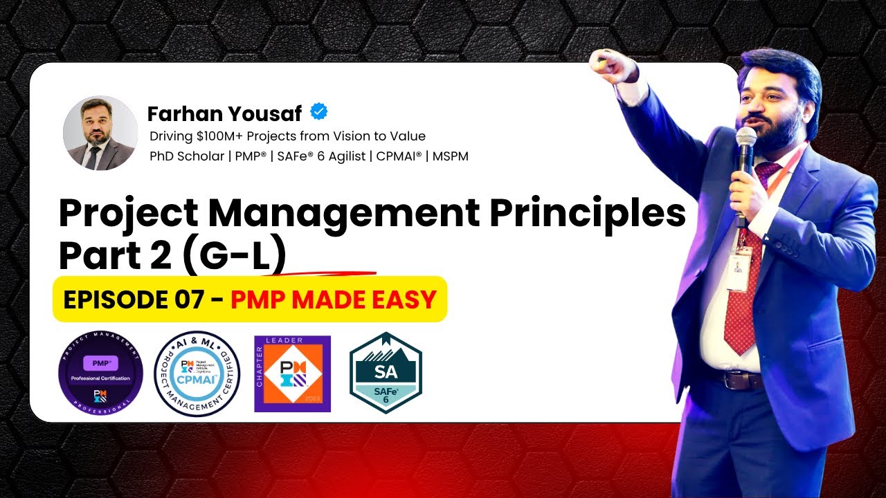 Episode 07: Project Management Principles Explained (Part 2: G–L) | PMP Exam @YourResourcePerson