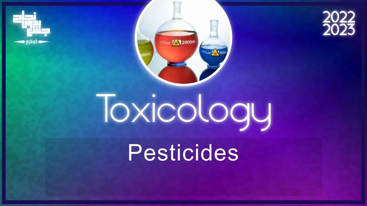 L3 part 1, pesticides, Toxicology
