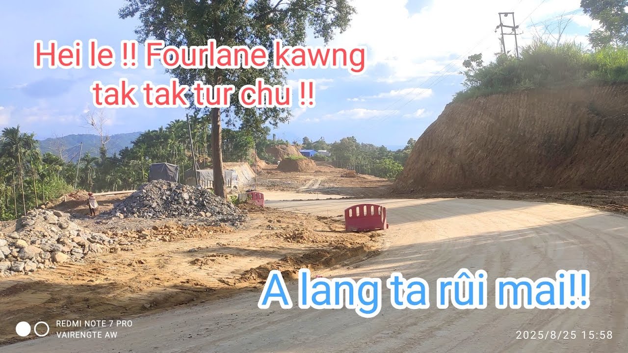 Fourlane siam mek update - Kawng ruhrel pawh a lang thei ta