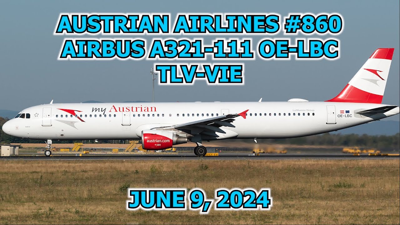 Austrian Airlines #860: TLV-VIE (#2)