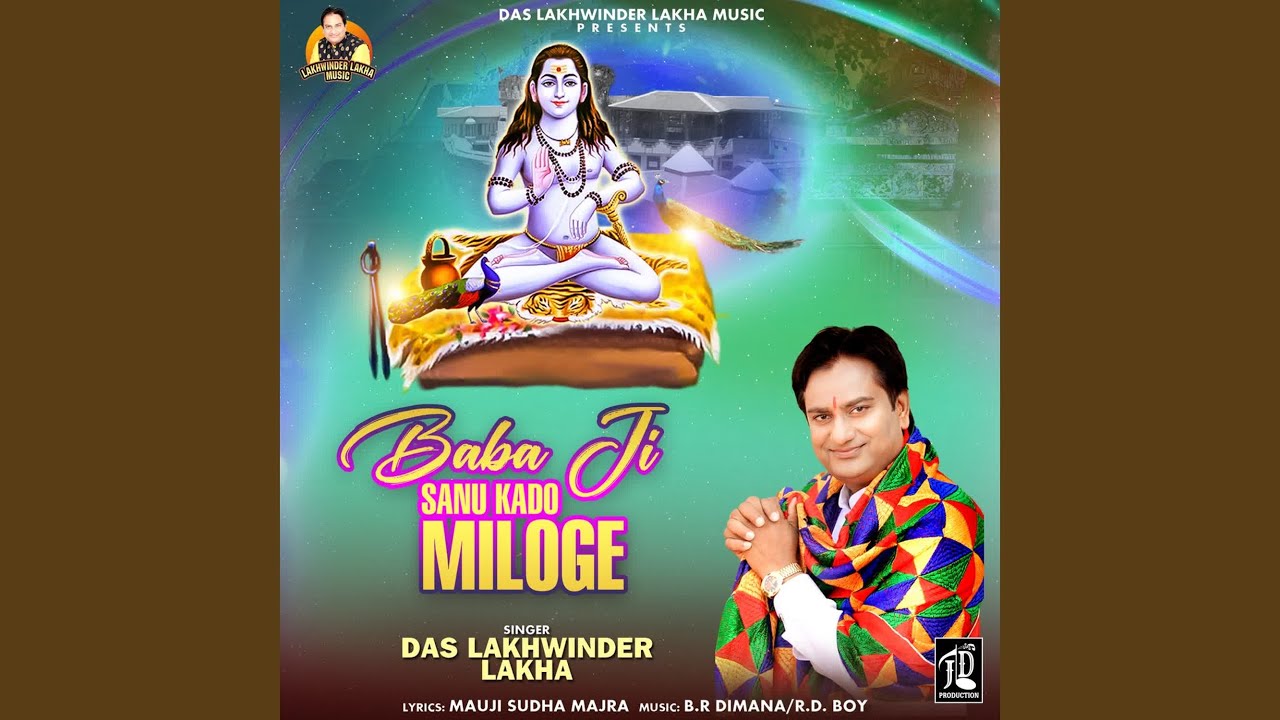 Baba Ji Sanu Kado Miloge