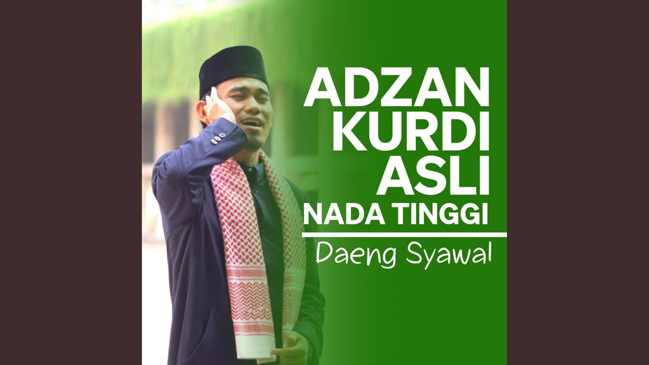 Adzan Kurdi Asli Nada Tinggi