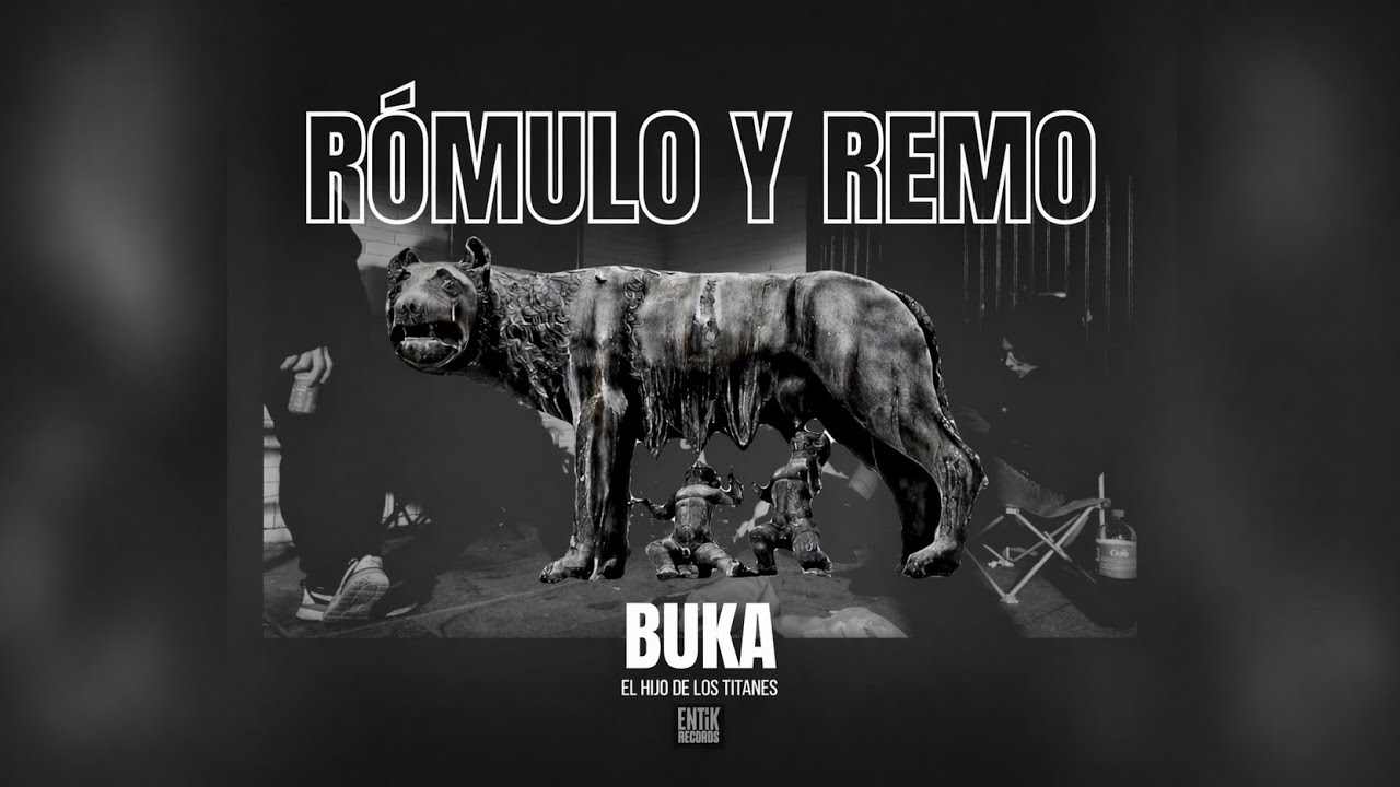 BUKA - RÓMULO Y REMO (VideoClip Oficial)