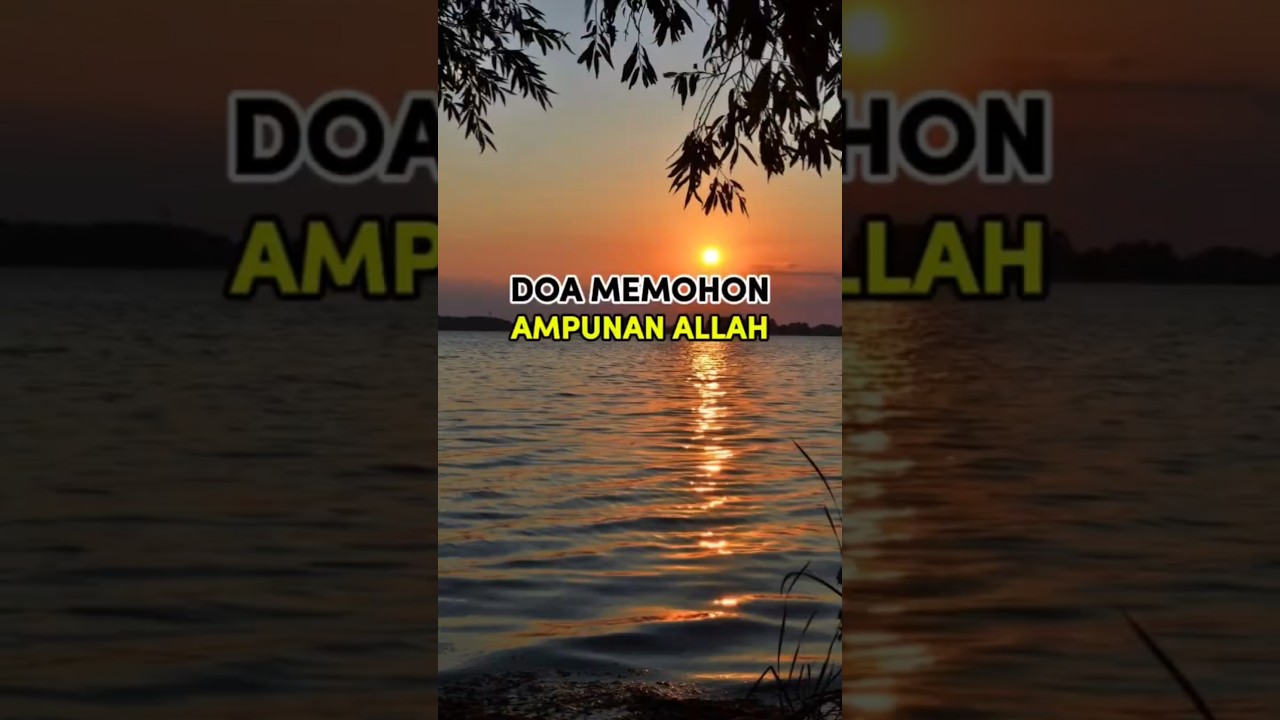 Doa memohon ampunan Allah #doa #memohon #ampunanallah #islamicvideo #syiarkarakter