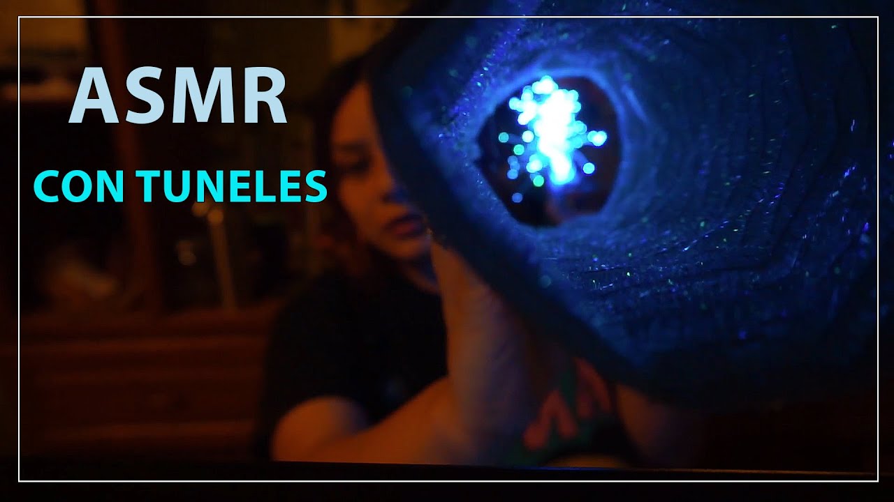 ASMR - Visuales con Túneles