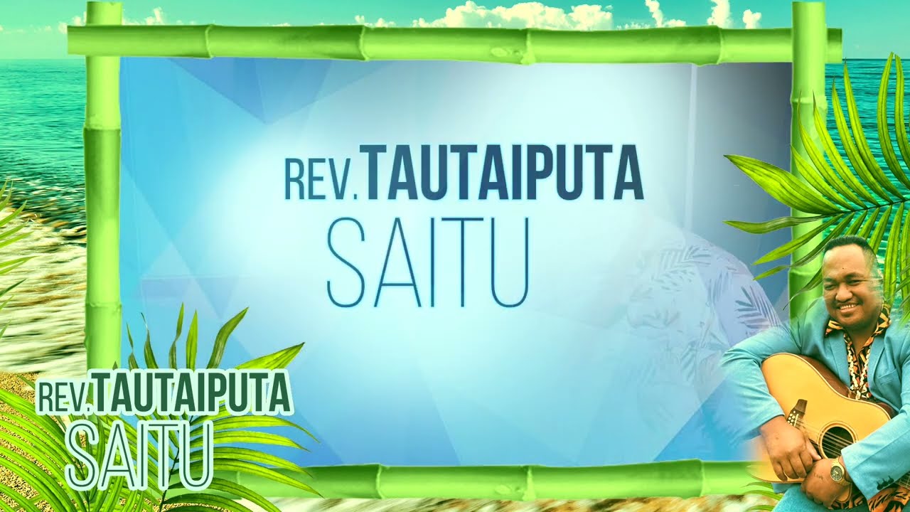 REV TAUTAIPUTA SAITU - Penrhyn Shark - COOK ISLANDS MUSIC