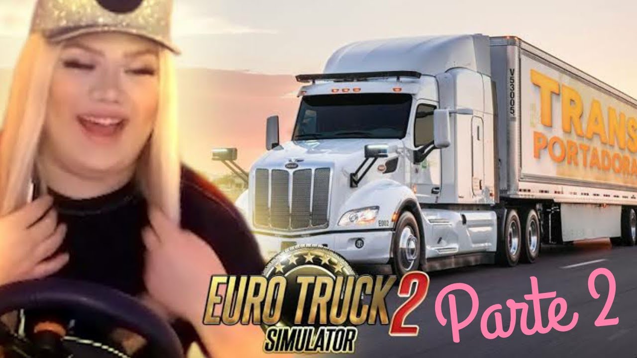 Melhores momentos - Euro Truck Simulator 2 - EuRebeca | Rebeca Trans | Edit