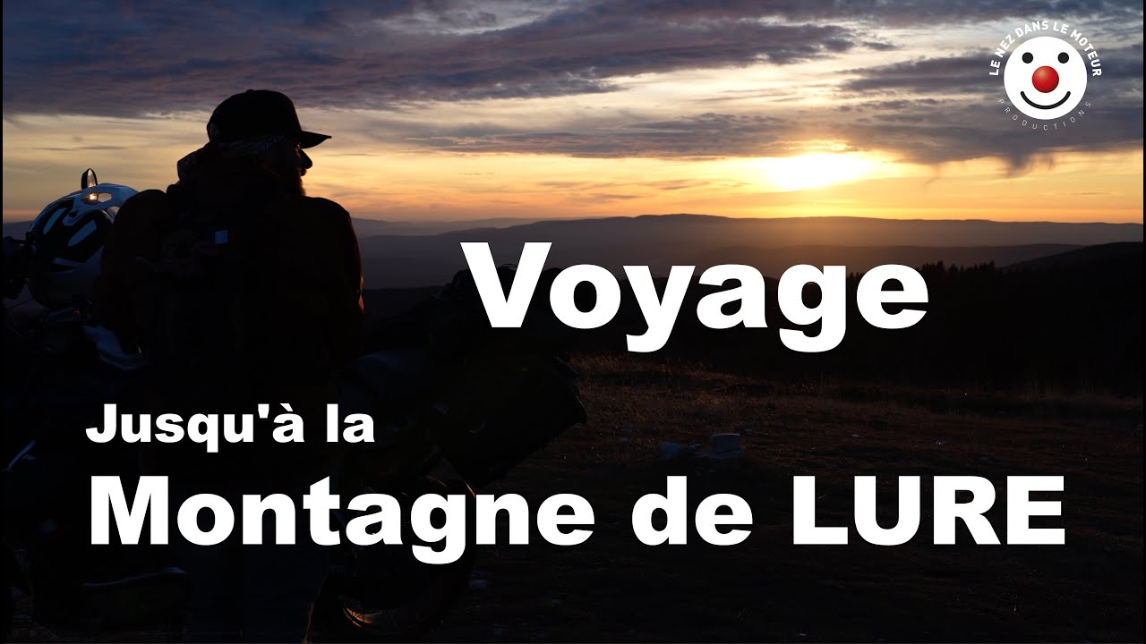 #415 - VOYAGE à motocyclette jusqu'à la Montagne de LURE