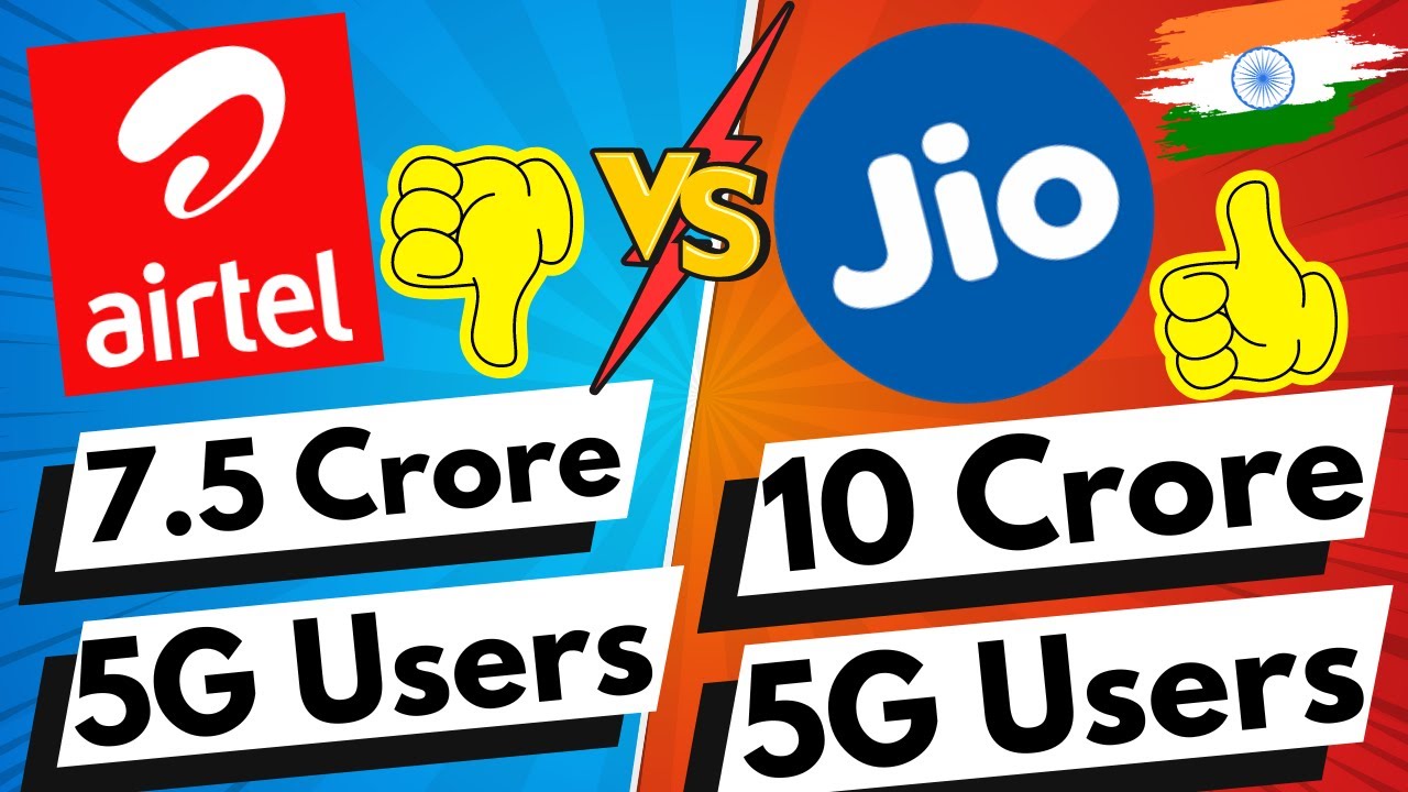 Jio Vs Airtel 5G Users Fight | Jio Airtel 17 Crore 5G Users in India | Vi BSNL 5G Crisis in India
