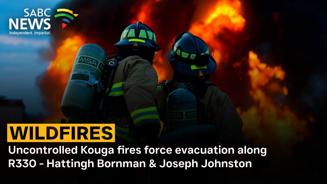 Uncontrolled Kouga fires force evacuation along R330 - Hattingh Bornman & Joseph Johnston