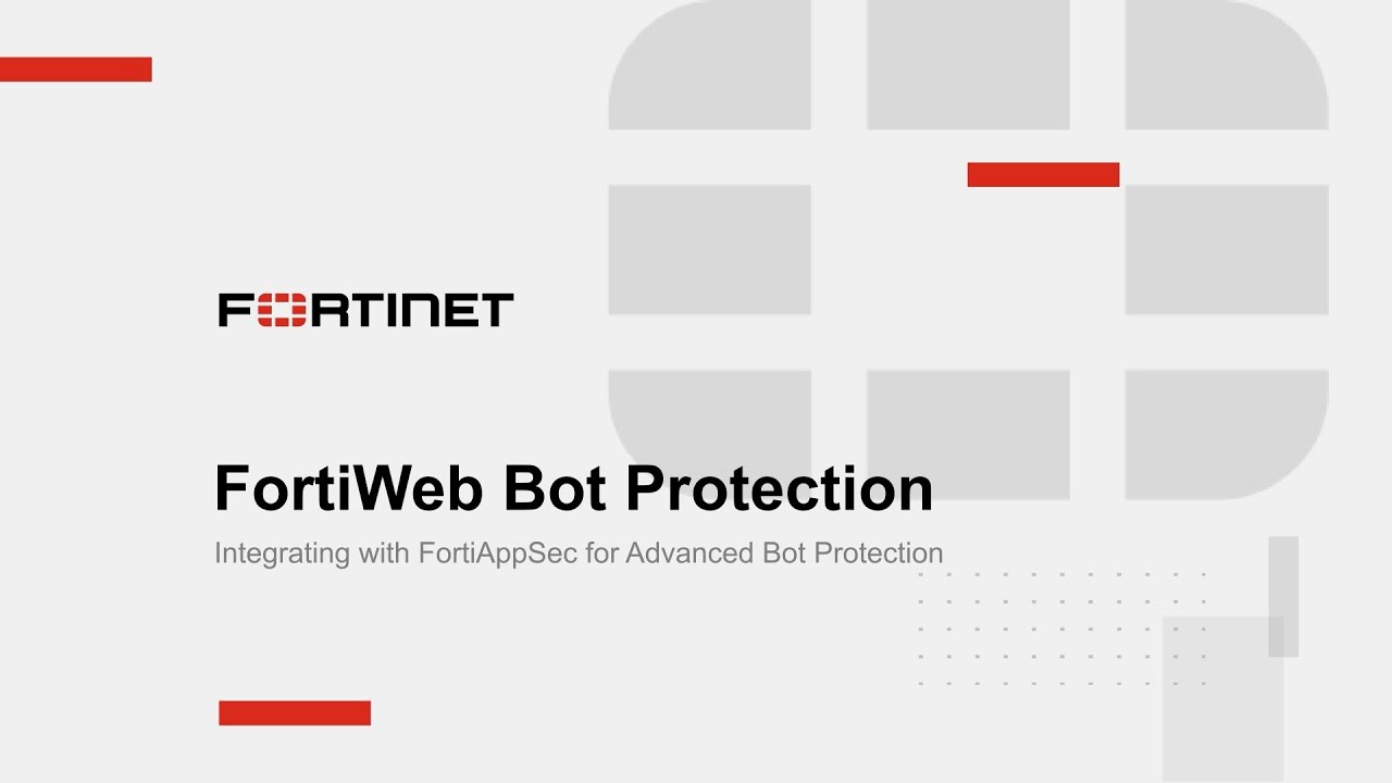FortiWeb Bot Protection: Integrating with FortiAppSec for Advanced Bot Protection