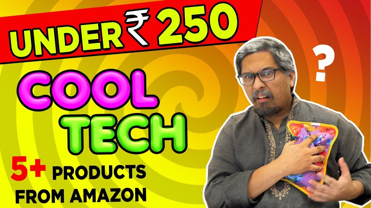 Top Tech Gadgets / Gifts Under Rs.250 - from AMAZON