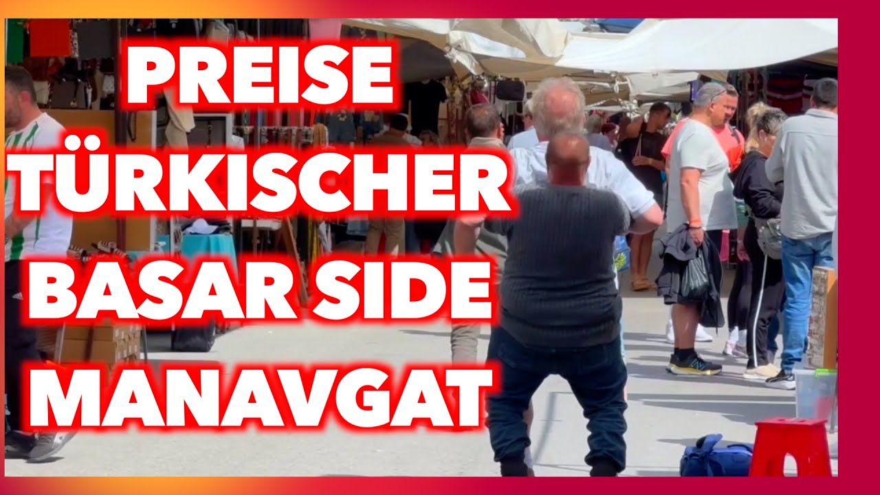 Preise auf dem türkischen Basar side Manavgat Antalya Freunde der Sonne TV