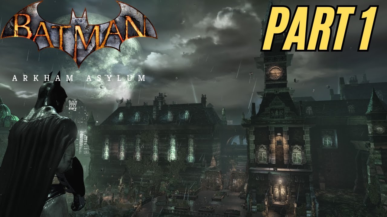 [Lets Play!] Batman Arkham Asylum | Part 1