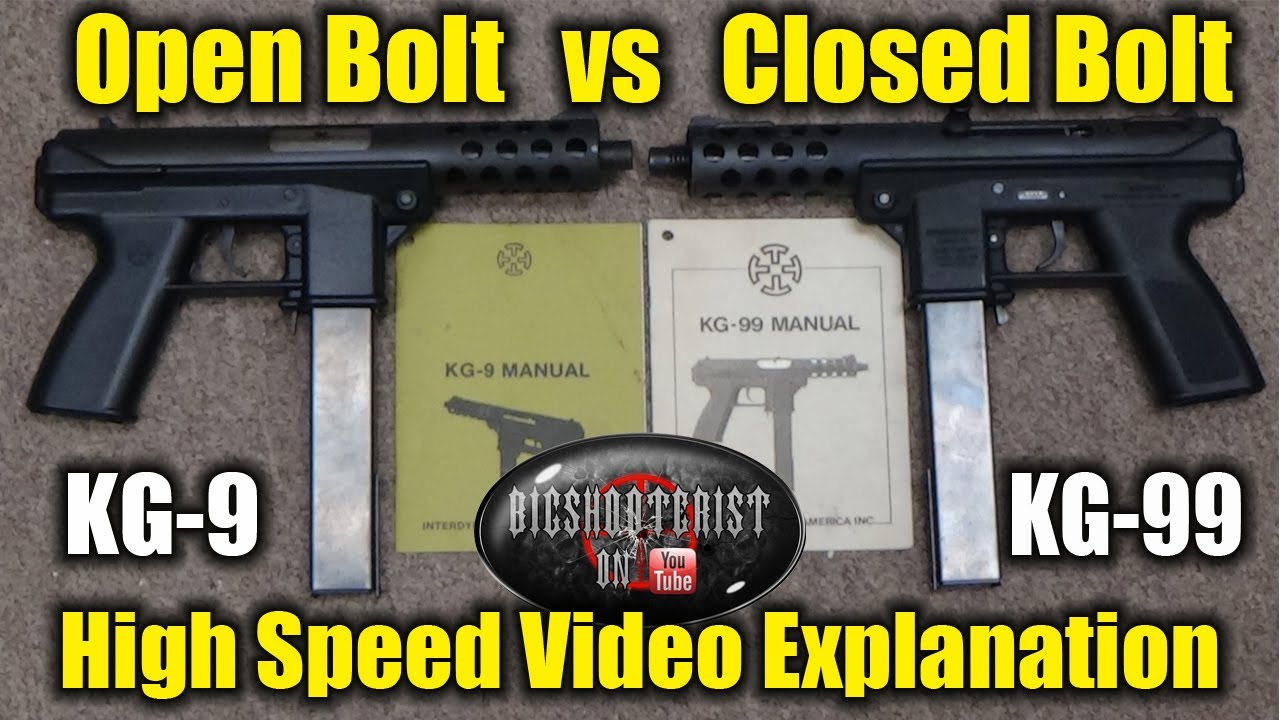 Open Bolt vs Closed Bolt Firearms