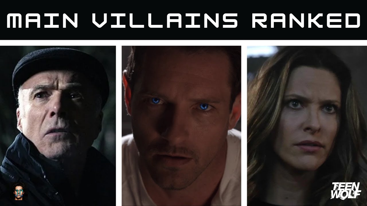 Every Main Villain in Teen Wolf Ranked | Jade's Corner | Teen Wolf Discussion